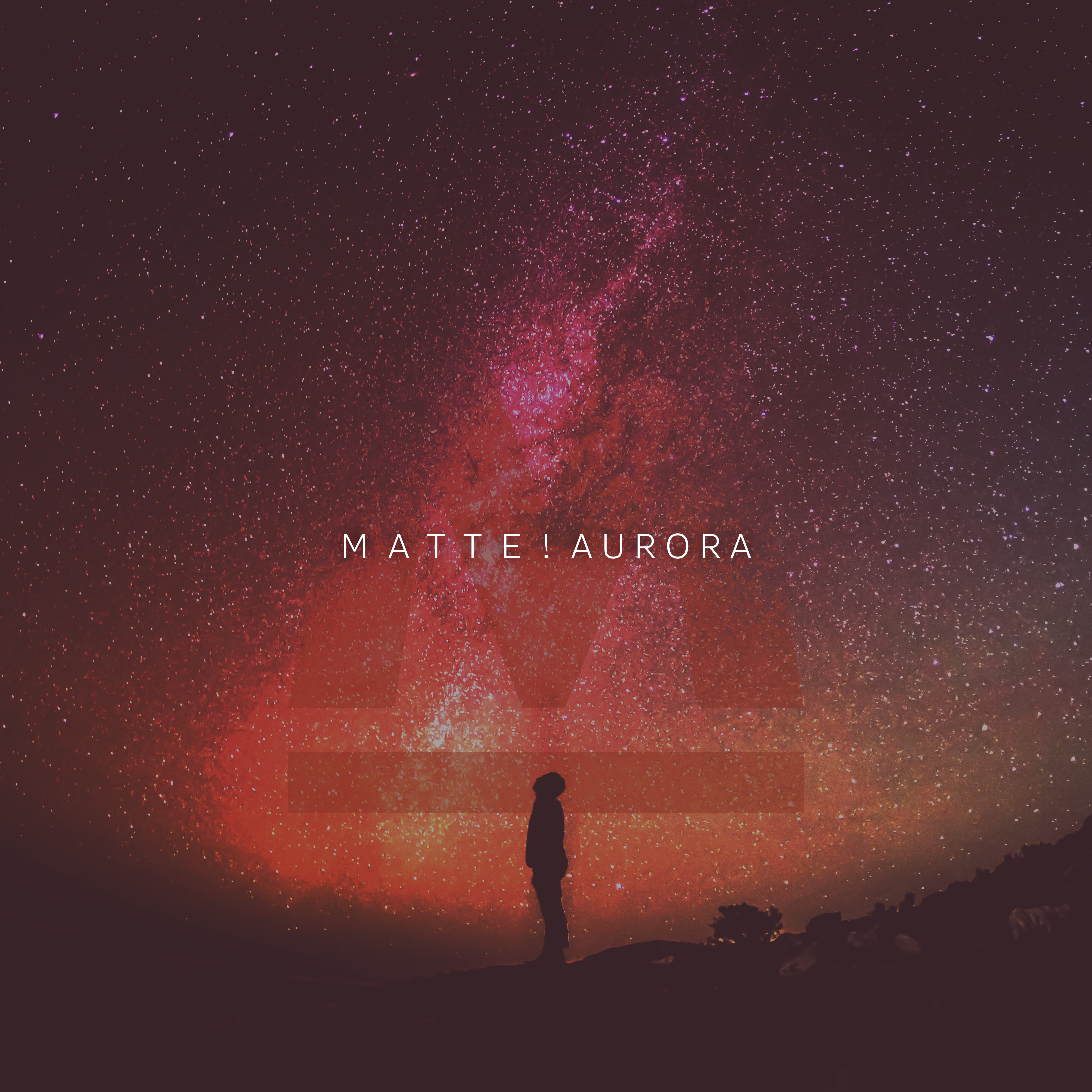 MATTE! – ‘Aurora’